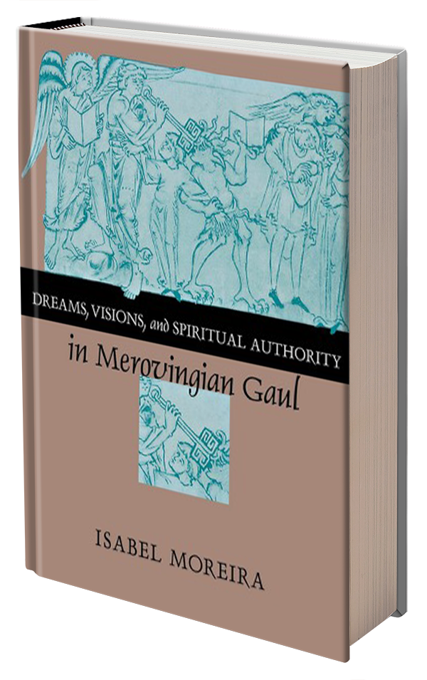 Dreams, Visions, and Spiritual Authority by Isabel Moreira